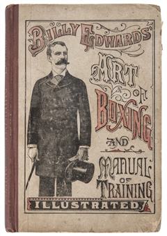 1888 Billy Edwards "Art of Boxing and Manual of Training" Illustrated Book